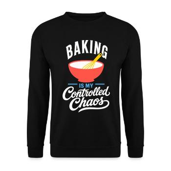 Backen – Baking Is My Controlled Chaos - Unisex Pullover - Schwarz - Vorne - Alina (178cm) & Michal (187cm)