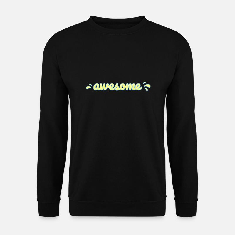 awesome - Unisex Pullover - Schwarz