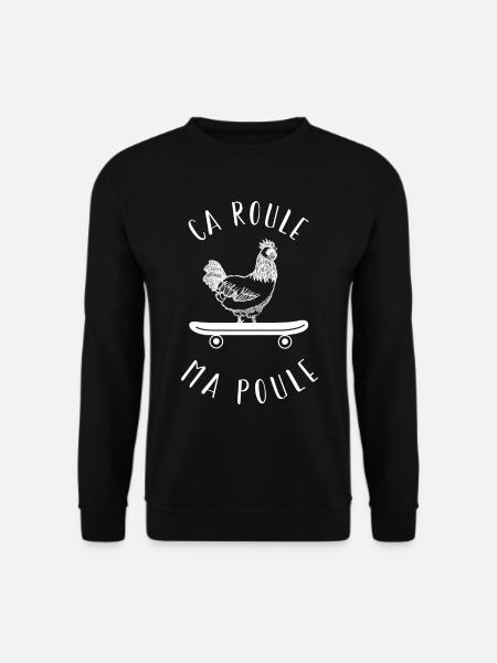 ca roule ma poule - Sweat-shirt Unisexe - noir