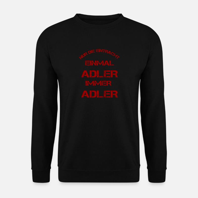 Einmal Adler immer Adler Eintracht Pokalsieger - Unisex Pullover - Schwarz