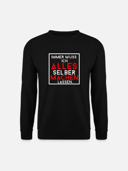 SELBER MACHEN, GESCHENK - Unisex Pullover - Schwarz