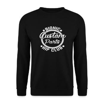 Hip Joint Surgery, Hip Prosthesis, Hip Op - Unisex Sweatshirt - black - Front - Alina (178cm) & Michal (187cm)