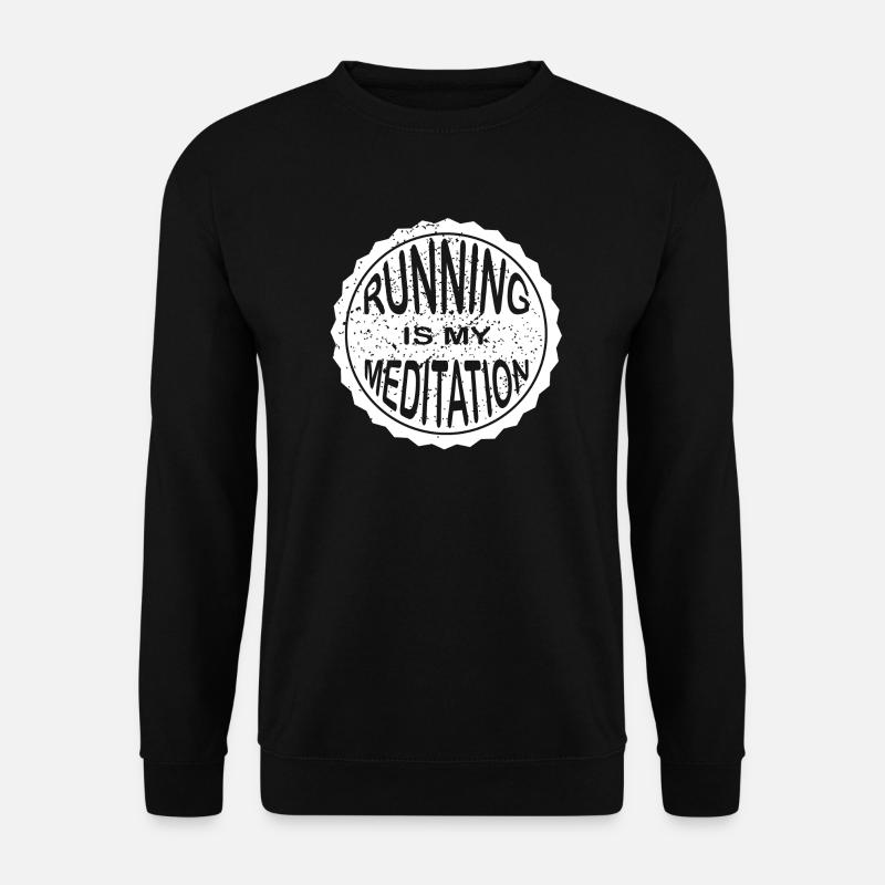 Läufer Laufen Running is my meditation - Unisex Pullover - Schwarz