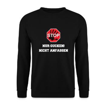 STOP nur gucken nicht anfassen - Unisex Pullover - Schwarz - Vorne - Alina (178cm) & Michal (187cm)