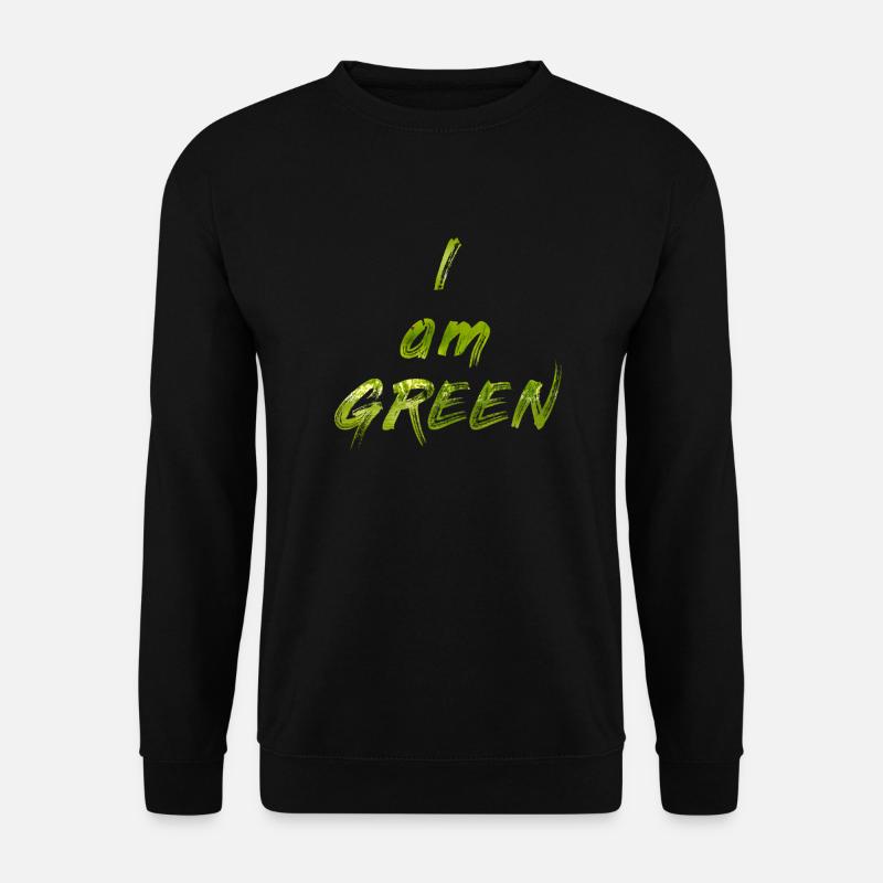 I Am Green - Unisex Pullover - Schwarz
