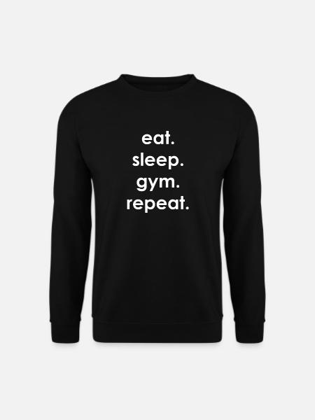 EAT SLEEP GYM REPEAT Fitness Shirt Geschenk Idee - Unisex Pullover - Schwarz