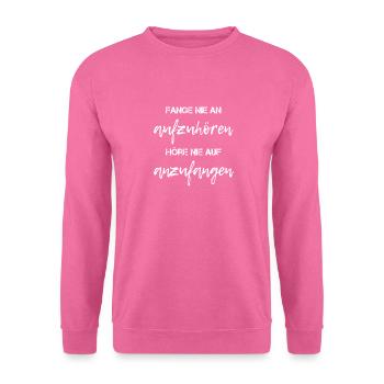 Poesie Schriftzug Sprüche Statement - Unisex Pullover - Pink - Vorne