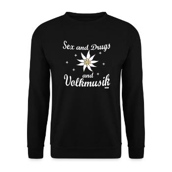 Sex Drugs And Volksmusik - Unisex Pullover - Schwarz - Vorne - Alina (178cm) & Michal (187cm)