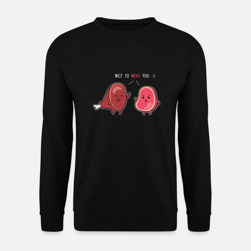 Nice to Meat you - Unisex Sweatshirt - black