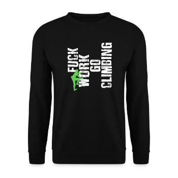 Fck Work Go Climbing Camp Campers - Unisex Sweatshirt - black - Front - Alina (178cm) & Michal (187cm)