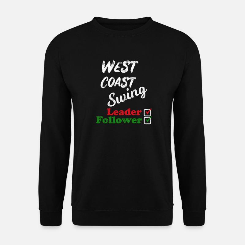 West Coast Swing Leader Follower Workshop Geschenk - Unisex Pullover - Schwarz