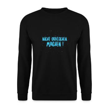 nicht quatschen, machen ! - Unisex Pullover - Schwarz - Vorne - Alina (178cm) & Michal (187cm)