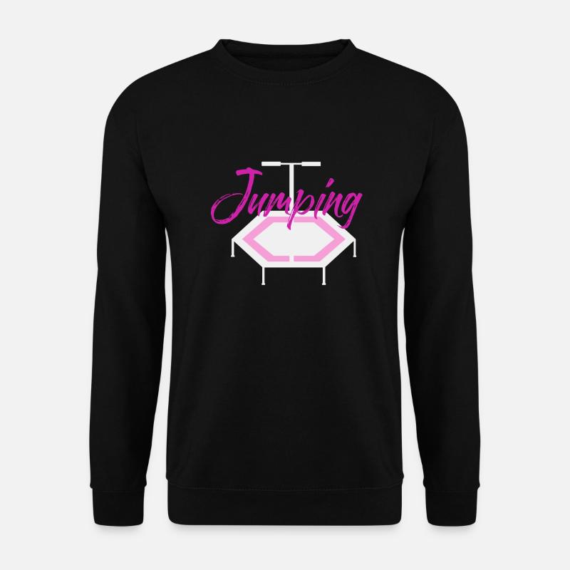 jumping trampolin girl jumpen jump tramp Geschenk - Unisex Pullover - Schwarz