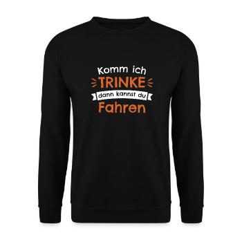 Drinking saying funny driver car gift party - Unisex Sweatshirt - black - Front - Alina (178cm) & Michal (187cm)