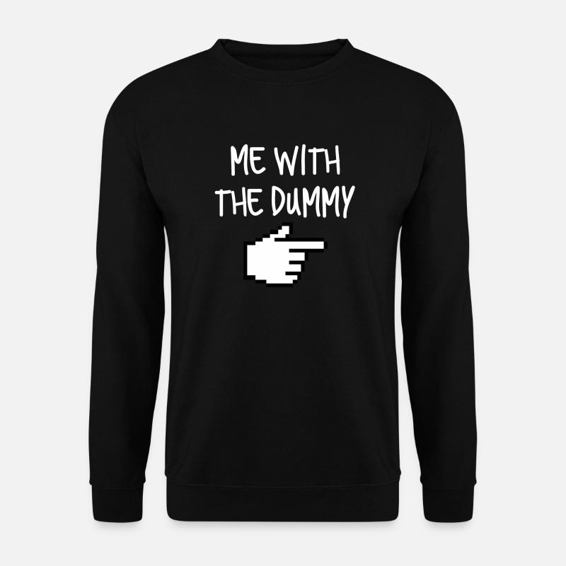 ME WITH THE DUMMY Pfeil rechts - Unisex Pullover - Schwarz