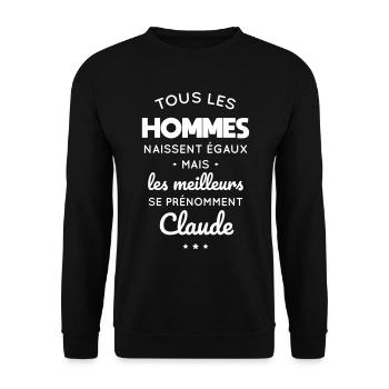 Hommes égaux meilleurs se prénomment Claude - Sweat-shirt Unisexe - noir - Devant - Alina (178cm) & Michal (187cm)