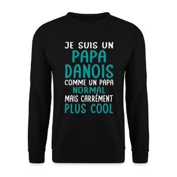 Papa Danois comme un papa normal plus cool - Sweat-shirt Unisexe - noir - Devant - Alina (178cm) & Michal (187cm)