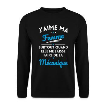 J'aime ma femme quand me laisse faire Mécanique - Sweat-shirt Unisexe - noir - Devant - Alina (178cm) & Michal (187cm)