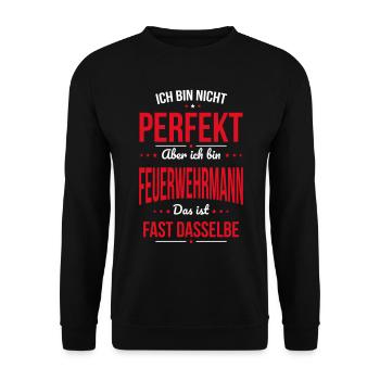 I'm not perfect, but I'm a firefighter - Unisex Sweatshirt - black - Front - Alina (178cm) & Michal (187cm)
