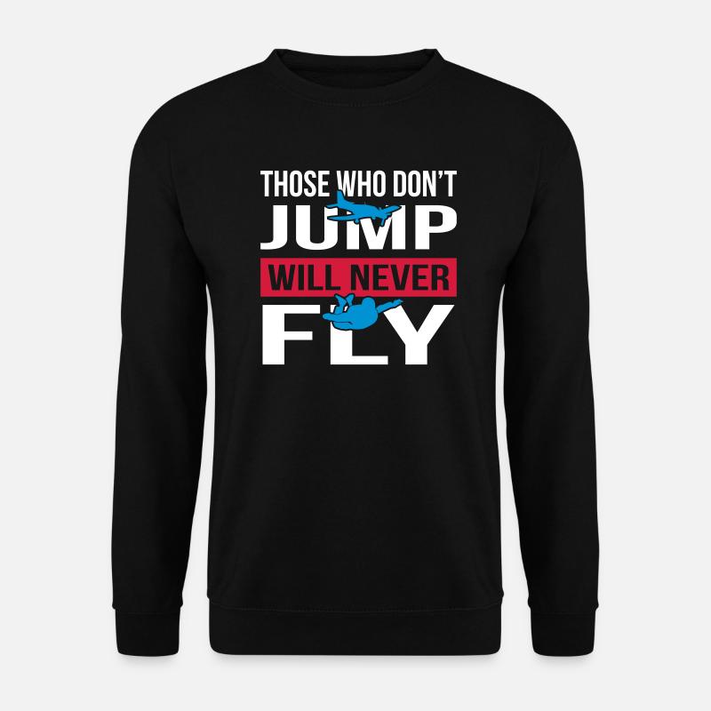 Will Never Fly Skydive - Unisex Sweatshirt - black