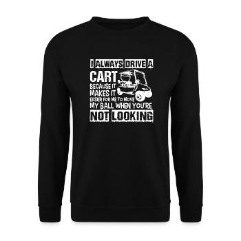 Ich fahre immer den Golf Cart T Shirt - Unisex Pullover - Schwarz - Vorne - Alina (178cm) & Michal (187cm)