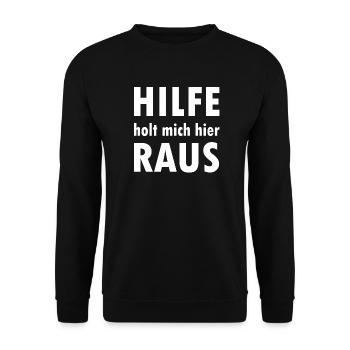 HILFE HOLT MICH HIER RAUS - Unisex Pullover - Schwarz - Vorne - Alina (178cm) & Michal (187cm)