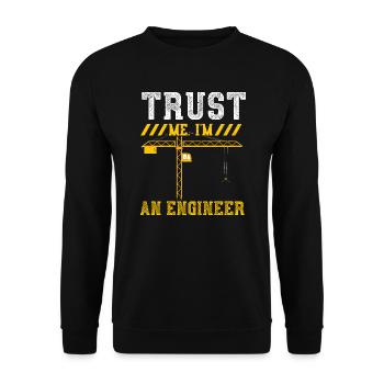 Croyez-moi, je suis ingénieur - Sweat-shirt Unisexe - noir - Devant - Alina (178cm) & Michal (187cm)