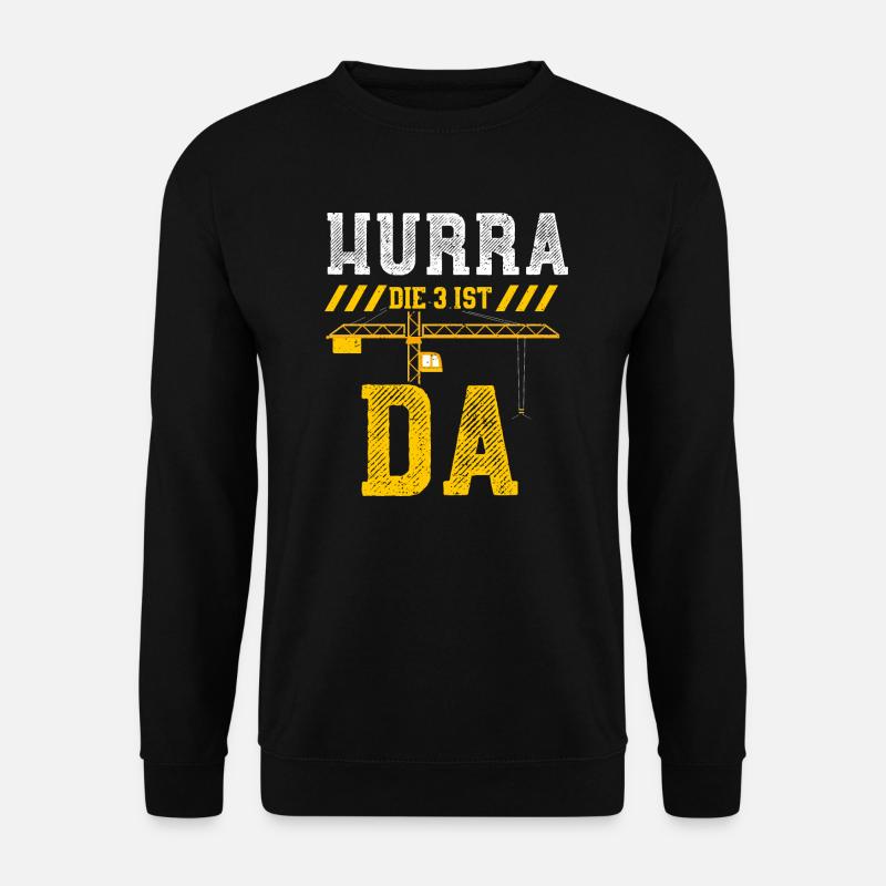 Hurra Die 3 Ist Da - Unisex Pullover - Schwarz