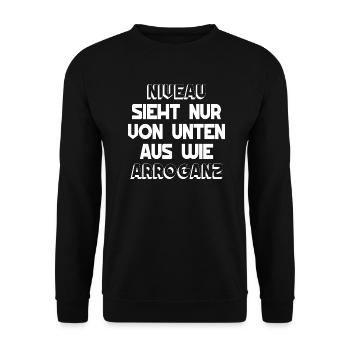Niveau sieht nur von unten aus wie Arroganz - Unisex Pullover - Schwarz - Vorne - Alina (178cm) & Michal (187cm)