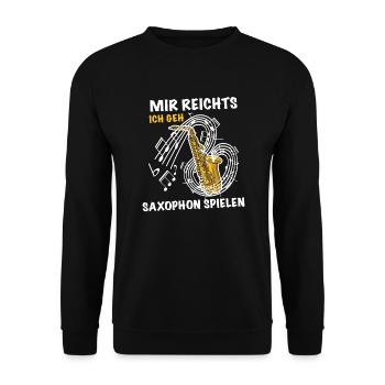 Mir reichts ich geh Saxophon - Unisex Pullover - Schwarz - Vorne - Alina (178cm) & Michal (187cm)