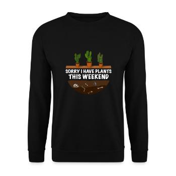 Lustiger Gärtner Spruch Sorry i have Plants - Unisex Pullover - Schwarz - Vorne - Alina (178cm) & Michal (187cm)