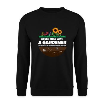 Never mess with a Gardener I Funny Garden shirt - Unisex Pullover - Schwarz - Vorne - Alina (178cm) & Michal (187cm)