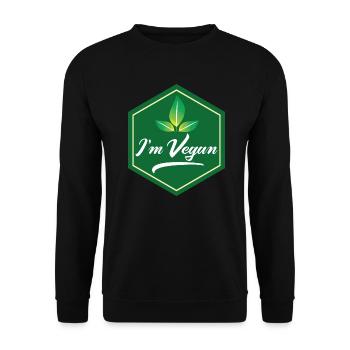 I'm Vegan Design for Proud Vegans - Unisex Sweatshirt - black - Front - Alina (178cm) & Michal (187cm)