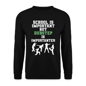 School Is Important But Dubstep Is Importanter - Unisex Pullover - Schwarz - Vorne - Alina (178cm) & Michal (187cm)