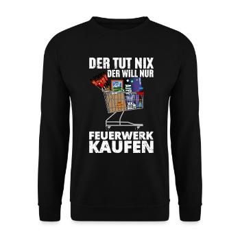 Der will Feuerwerk kaufen - Unisex Pullover - Schwarz - Vorne - Alina (178cm) & Michal (187cm)