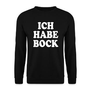 Ich habe bock - Unisex Pullover - Schwarz - Vorne - Alina (178cm) & Michal (187cm)