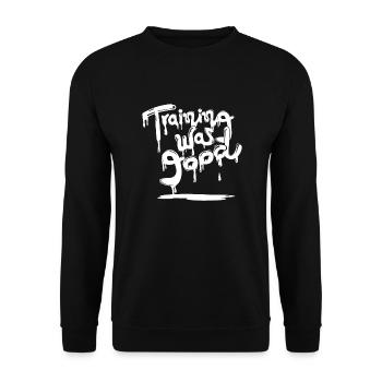 "Training was good" perfekt nach dem Training - Unisex Pullover - Schwarz - Vorne - Alina (178cm) & Michal (187cm)
