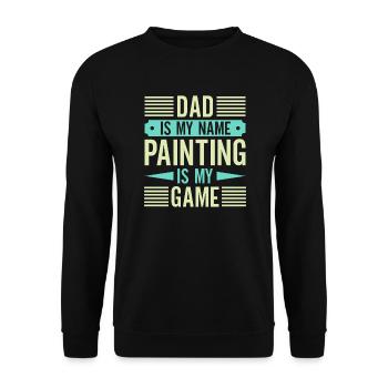 House Painter Dad Unique Gifts - Unisex Sweatshirt - black - Front - Alina (178cm) & Michal (187cm)