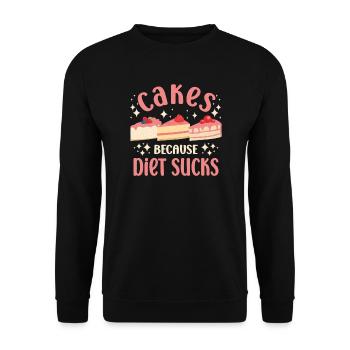 Cake Baker Cakes Because Diet Sucks Cupcake - Unisex Sweatshirt - black - Front - Alina (178cm) & Michal (187cm)