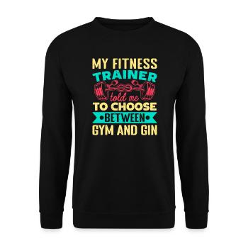 Fitness Motivation Bodybuilder Choisissez entre la salle de sport - Sweat-shirt Unisexe - noir - Devant - Alina (178cm) & Michal (187cm)