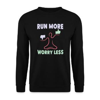Marathon Runner Run More Worry Less Running - Unisex Sweatshirt - black - Front - Alina (178cm) & Michal (187cm)