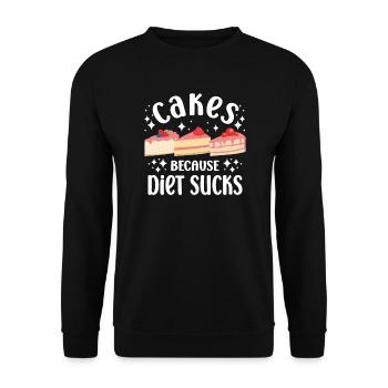 Pastry Lover Cakes Because Diet Sucks Cute Gift - Unisex Pullover - Schwarz - Vorne - Alina (178cm) & Michal (187cm)