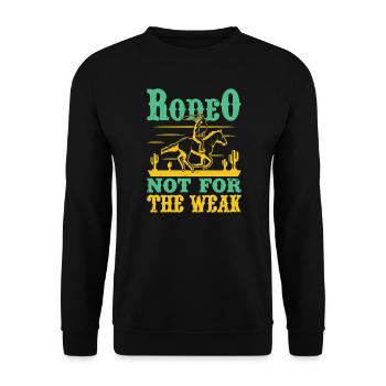 Western Rider Rodeo Not For The Weak Rodeo - Unisex Sweatshirt - black - Front - Alina (178cm) & Michal (187cm)