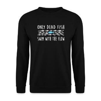 dead fish swim with the flow Standhaftigkeit - Unisex Pullover - Schwarz - Vorne - Alina (178cm) & Michal (187cm)