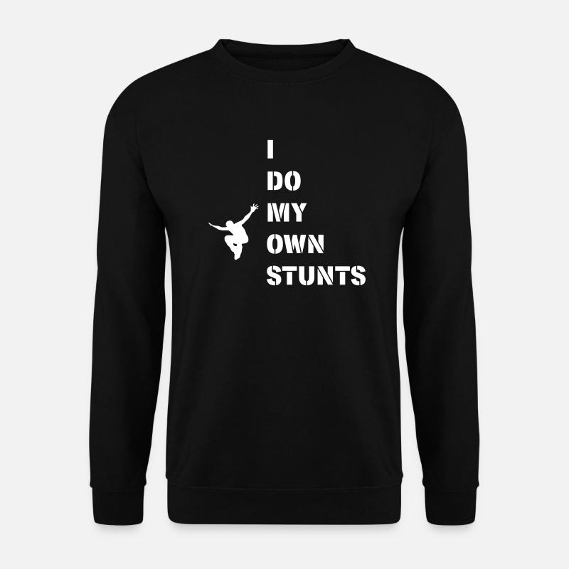I do my own stunts, Parcour - Unisex Pullover - Schwarz