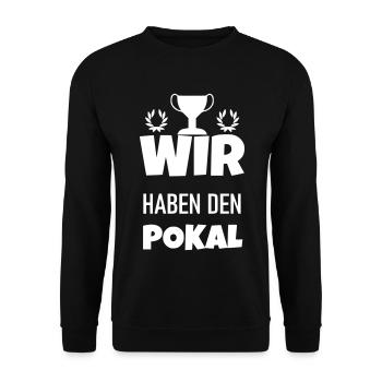 Wir haben den Pokal Sport Mannschaft Team Gruppe - Unisex Pullover - Schwarz - Vorne - Alina (178cm) & Michal (187cm)