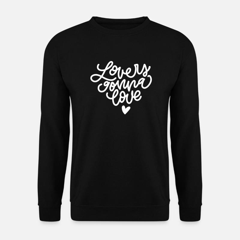 Lovers Gonna Love Monoline Lettering - Unisex Pullover - Schwarz