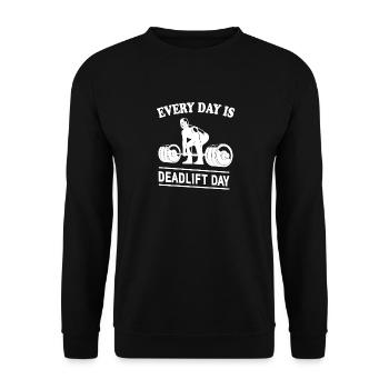 Every Day Is Deadlift Day – Powerlifting - White - Unisex Pullover - Schwarz - Vorne - Alina (178cm) & Michal (187cm)