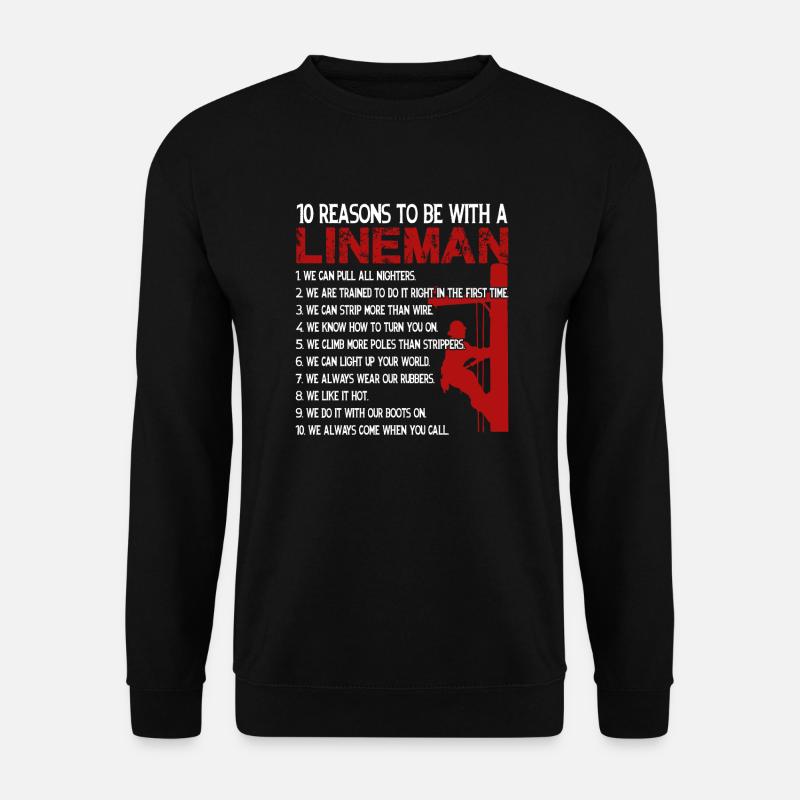 Lineman 10 raisons d'être avec Lineman - Sweat-shirt Unisexe - noir