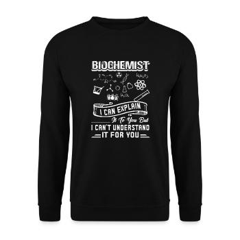 Biochemist I Can Explain It To You - Unisex Sweatshirt - black - Front - Alina (178cm) & Michal (187cm)